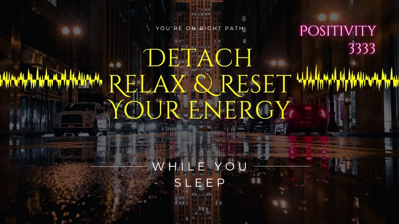 Sleep Affirmations to Release Overthinking & Detach from What No Longer Serves You| Just Breathe ✨