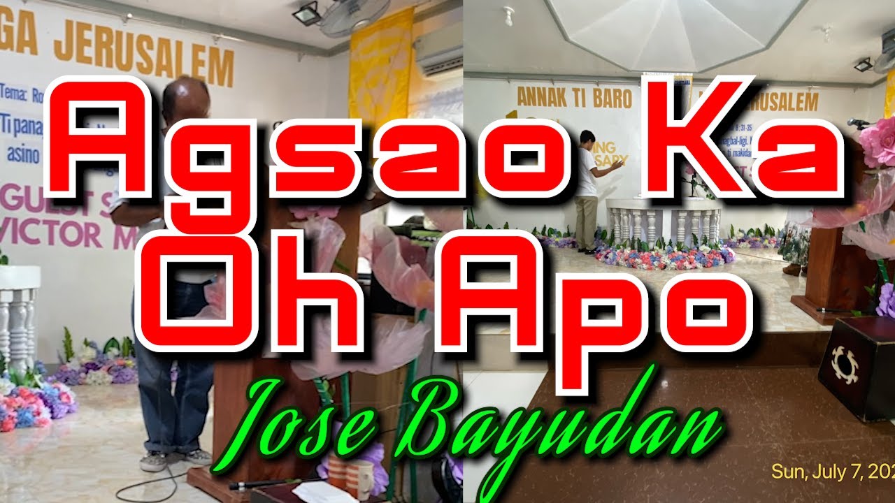 Agsao Ka Oh Apo - Jose Bayudan