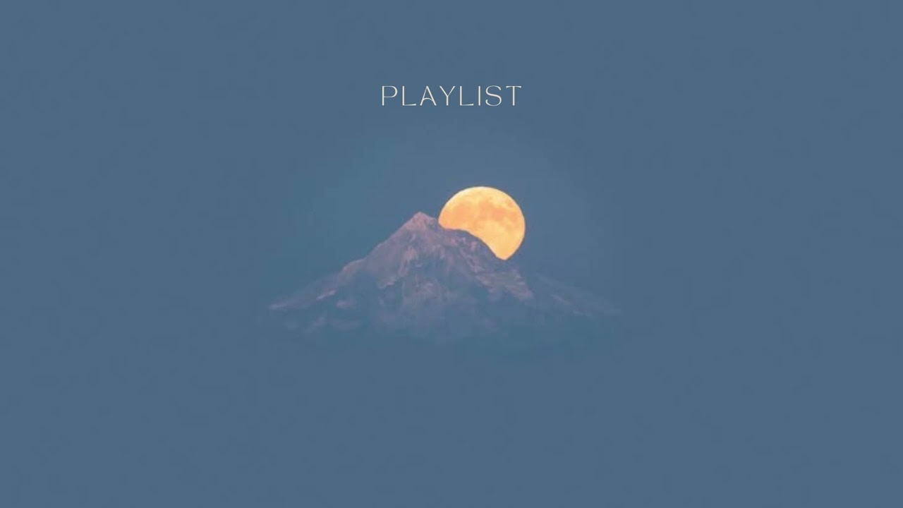 【洋楽playlist】Soft English Songs That Hit Different