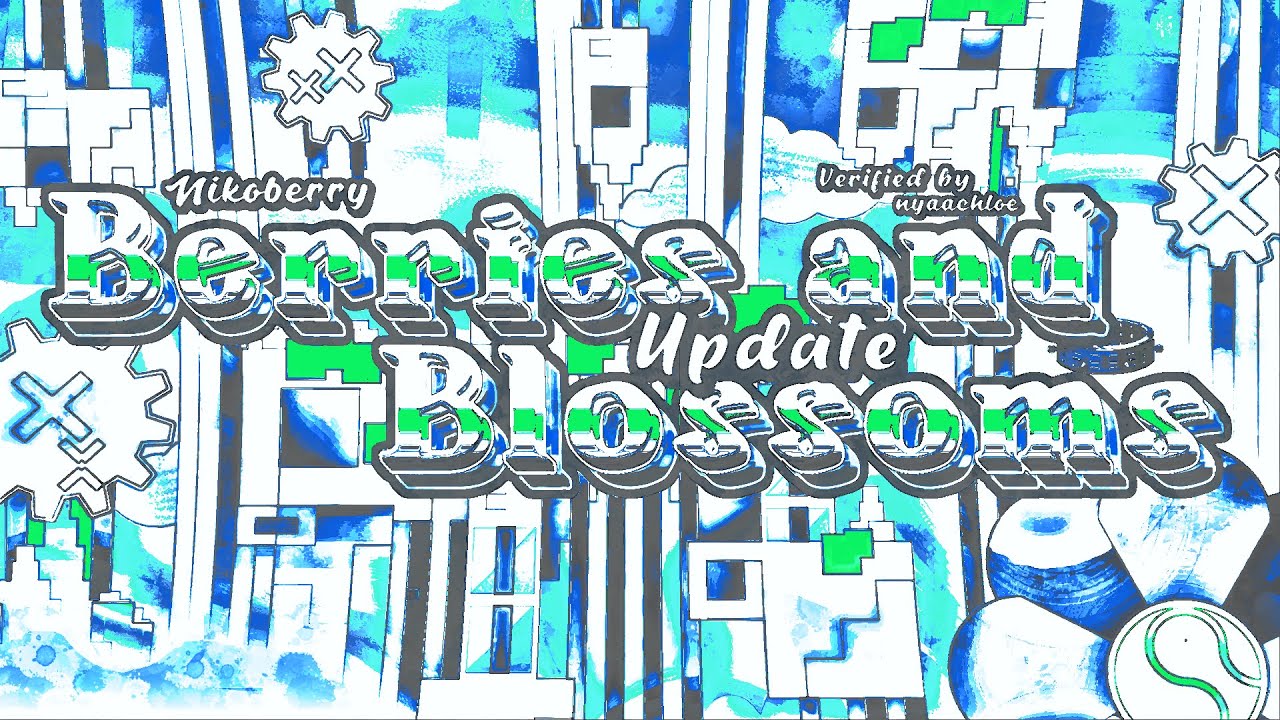 Berries and Blossoms UPDATE VERIFIED! [Extreme Demon] by nikoberry
