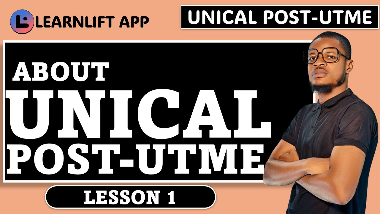UNICAL POST-UTME GUIDE (UNIVERSITY OF CALABAR)