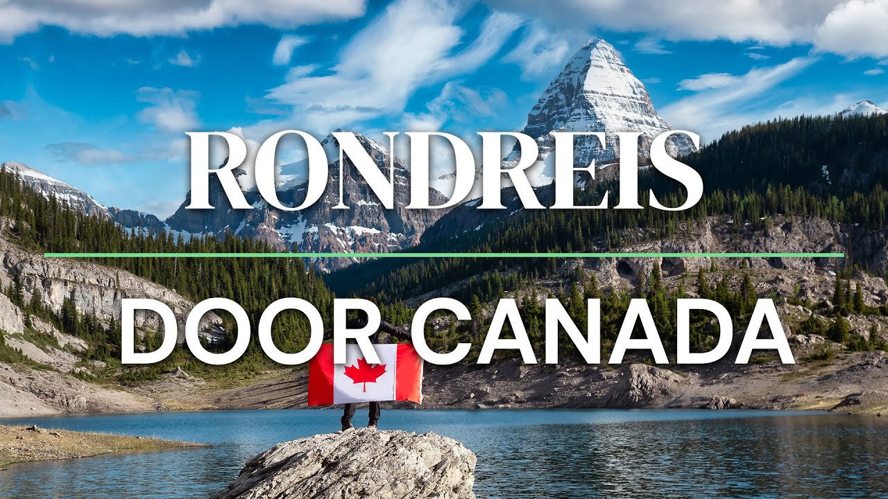 Rondreis Canada? Reis met de Camper of Auto
