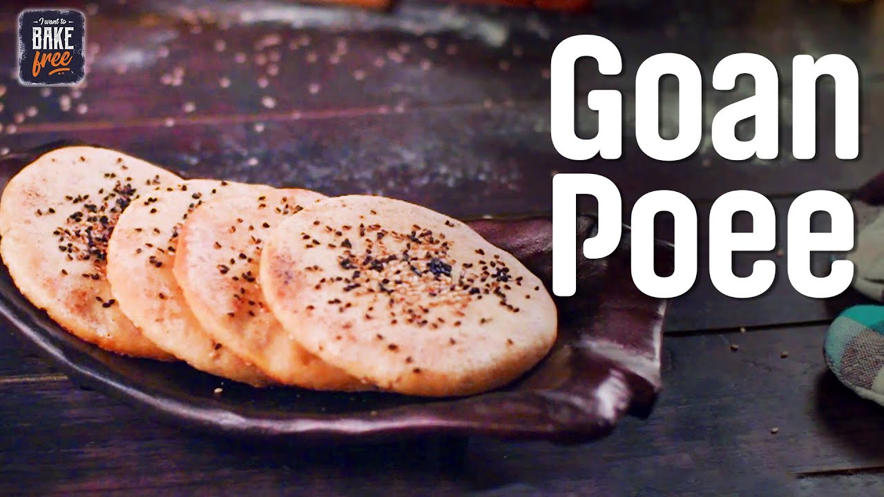 Goa's Traditional Goan Poee Recipe by Chef Maria Goretti Recipe | #iwanttobakefree