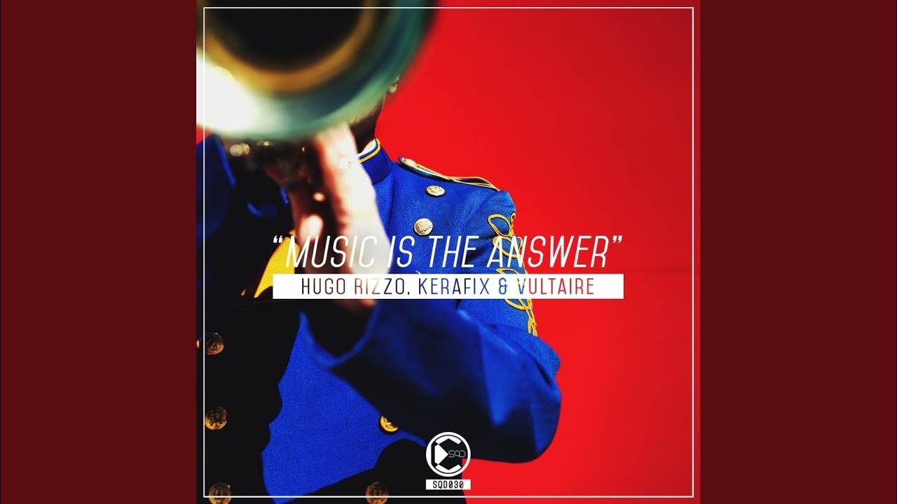 Music Is The Answer (Original Mix)