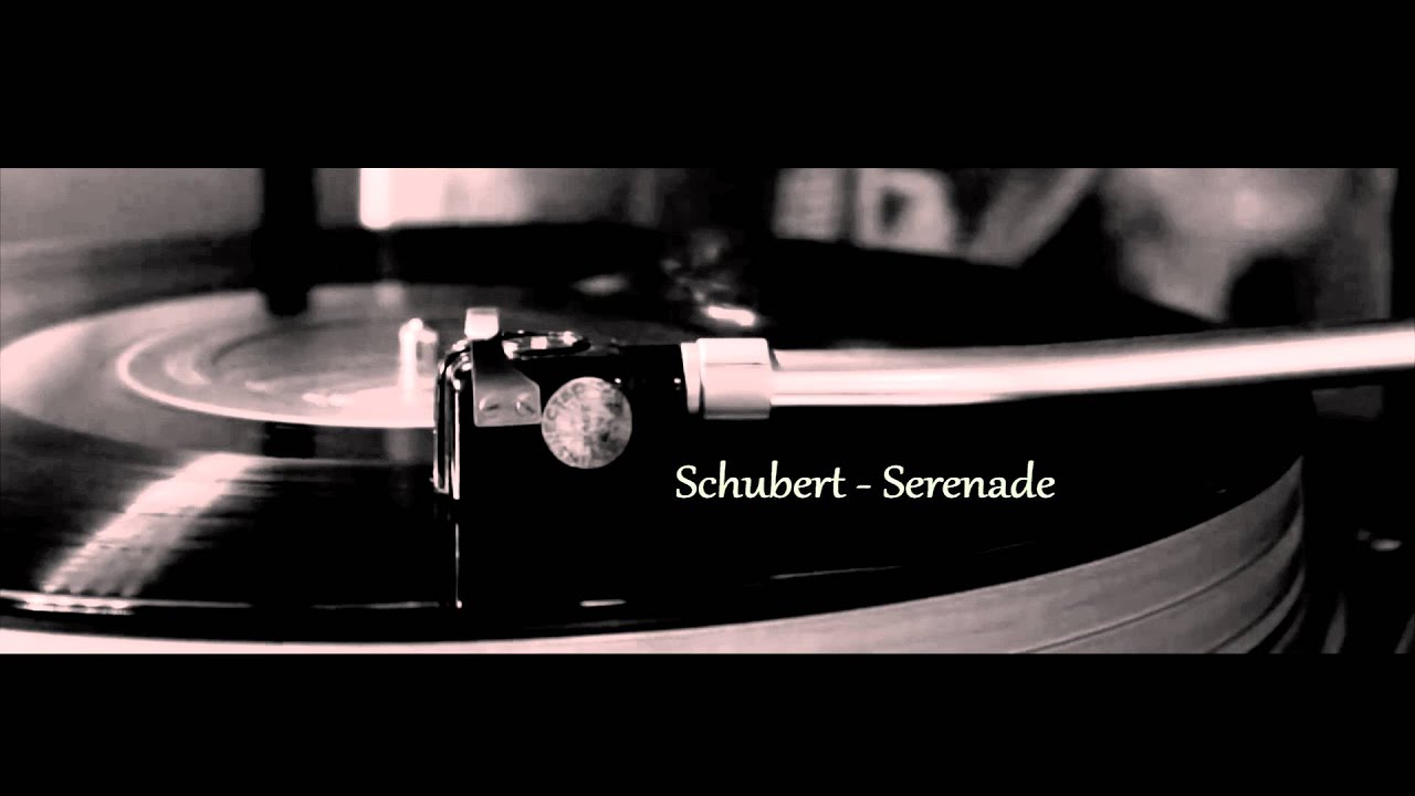 Schubert - Serenade