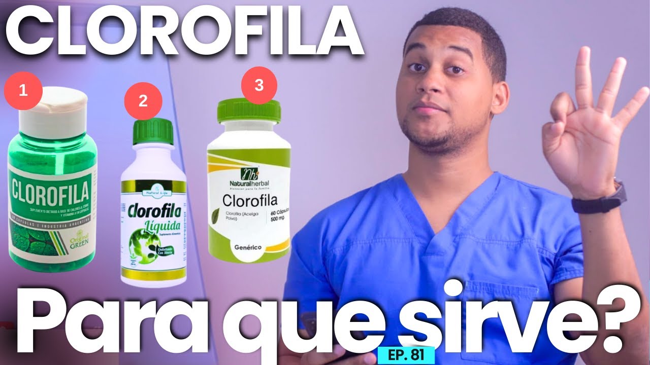 CLOROFILA PARA QUE SIRVE | 3 COSAS