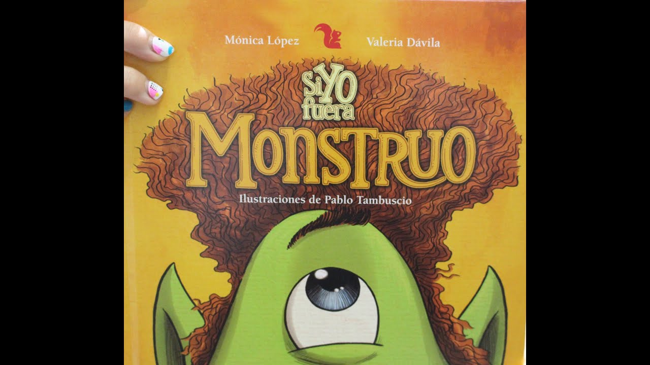 SI YO FUERA MONSTRUO
