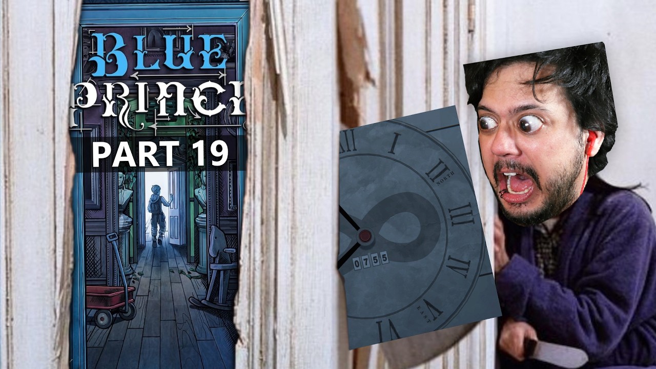 Yep, Clock trauma // Blue Prince