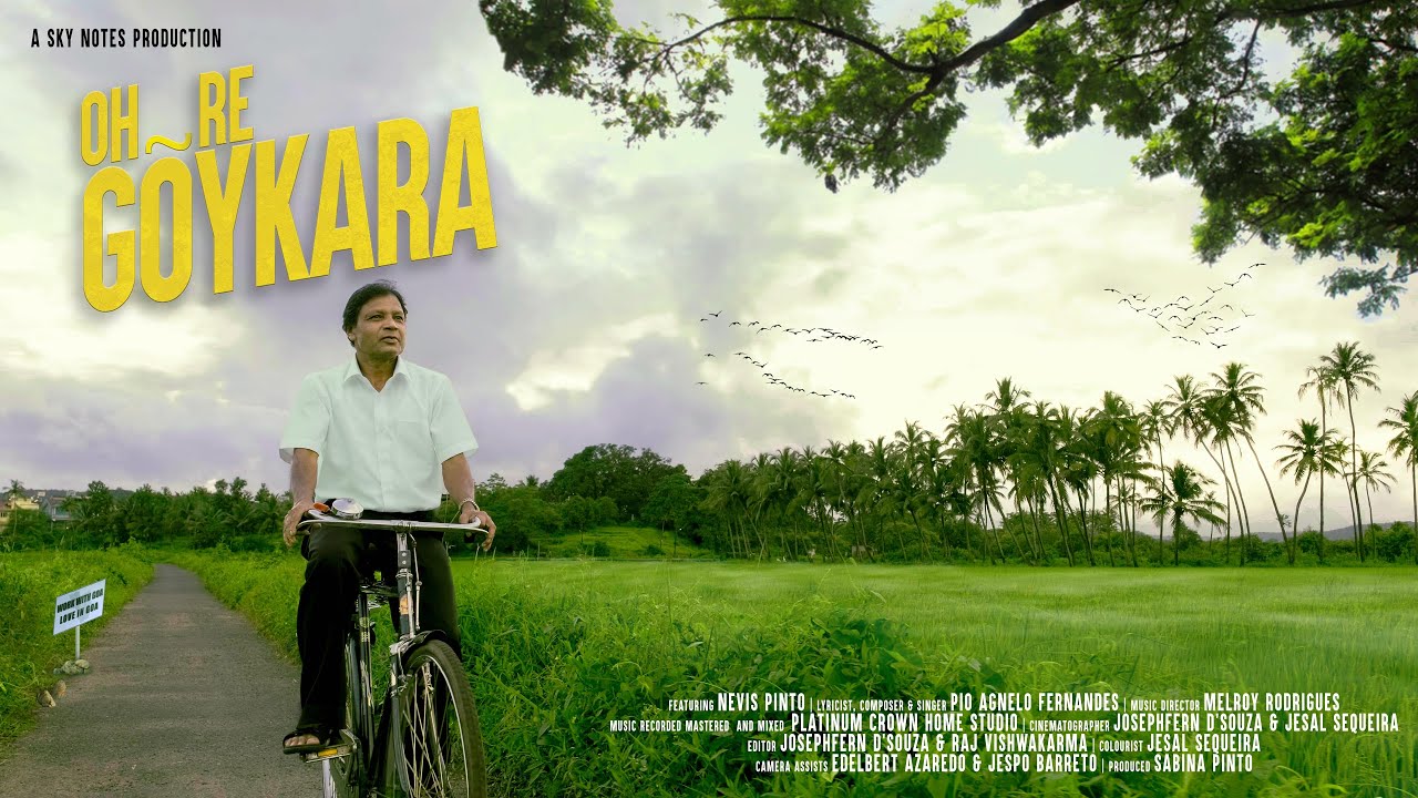 OH RE GOYKARA | Pio Agnelo Fernandes | Ft. Nevis Pinto