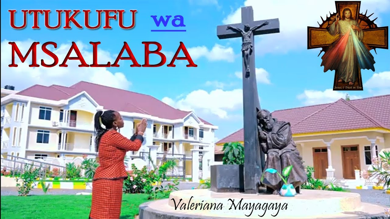 UTUKUFU WA MSALABA || Valeriana Mayagaya