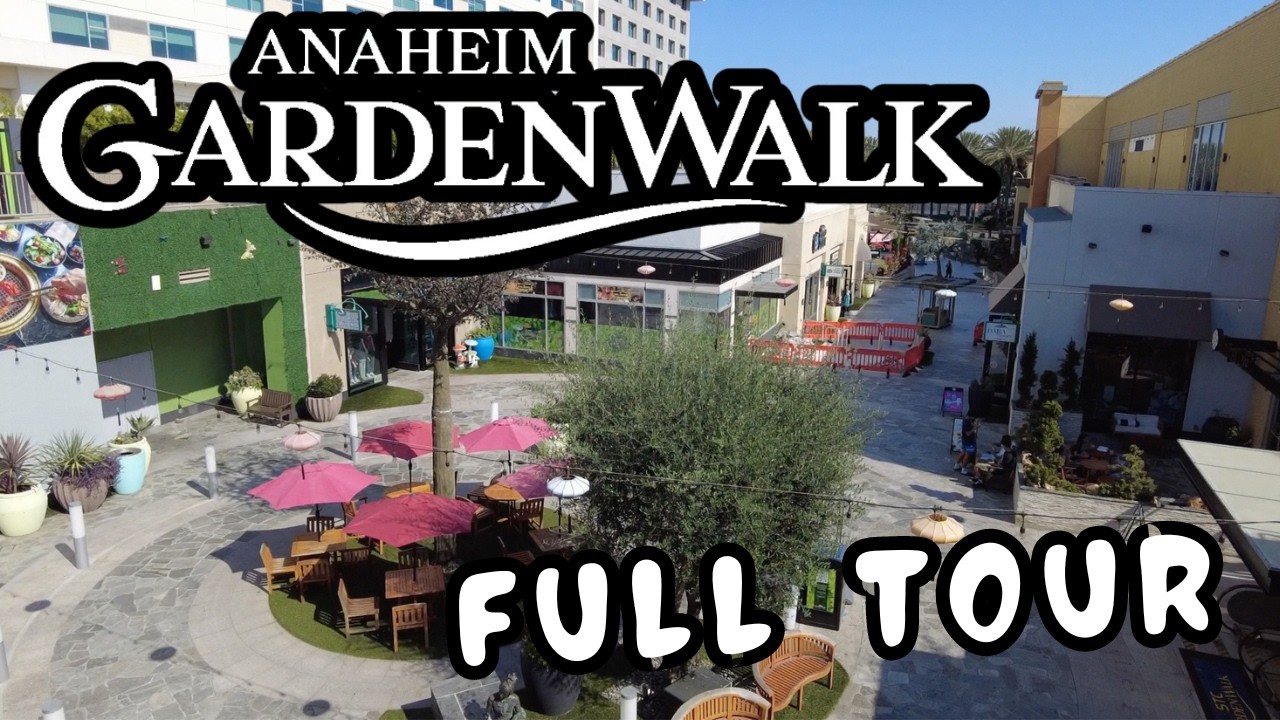 Ultimate Guide to ANAHEIM GARDENWALK : Full Tour of Restaurants, Shops, and Fun!