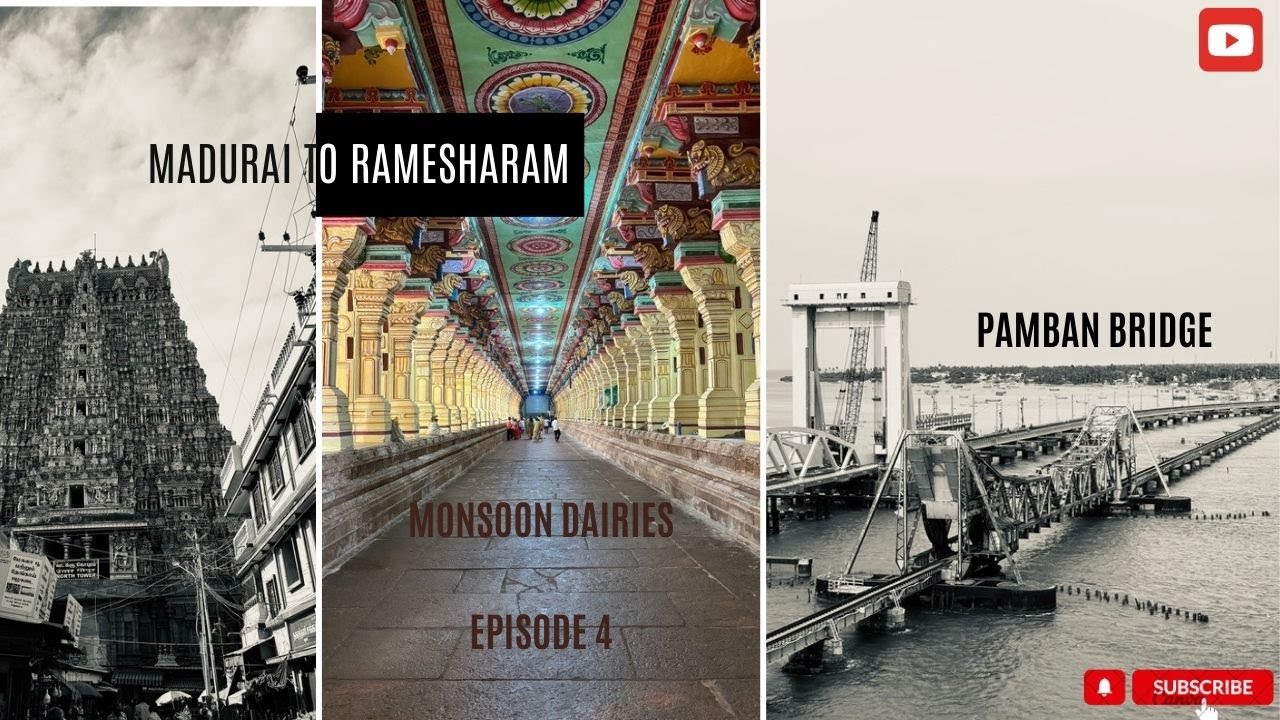 Madurai To Rameshwaram |Madurai Meenakshi |Ramanathaswamy Temple |Pamban Bridge |Monsoon Ride |Day 4