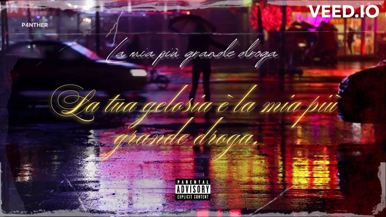 La Mia Piú Grande Droga - P4NTHER (Visual Video)