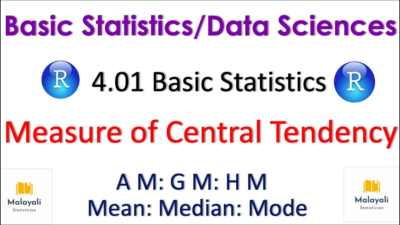 Mean, Median, Mode | 4.01: Basic Statistics | Measure Central tendency | AM GM HM in Malayalam