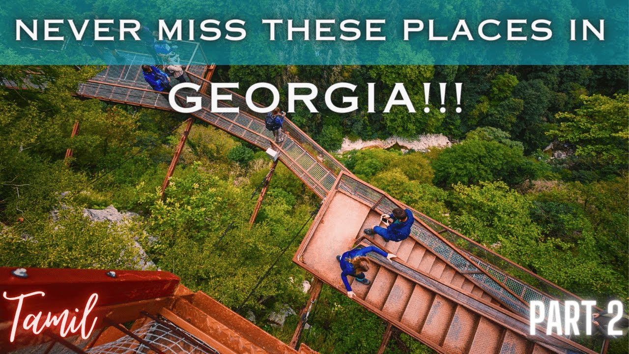 Must visit spots in Georgia-Okatse-part 2 | Tbilisi |Trip-o-pedia MAX | #tamil#tour#holidayseason
