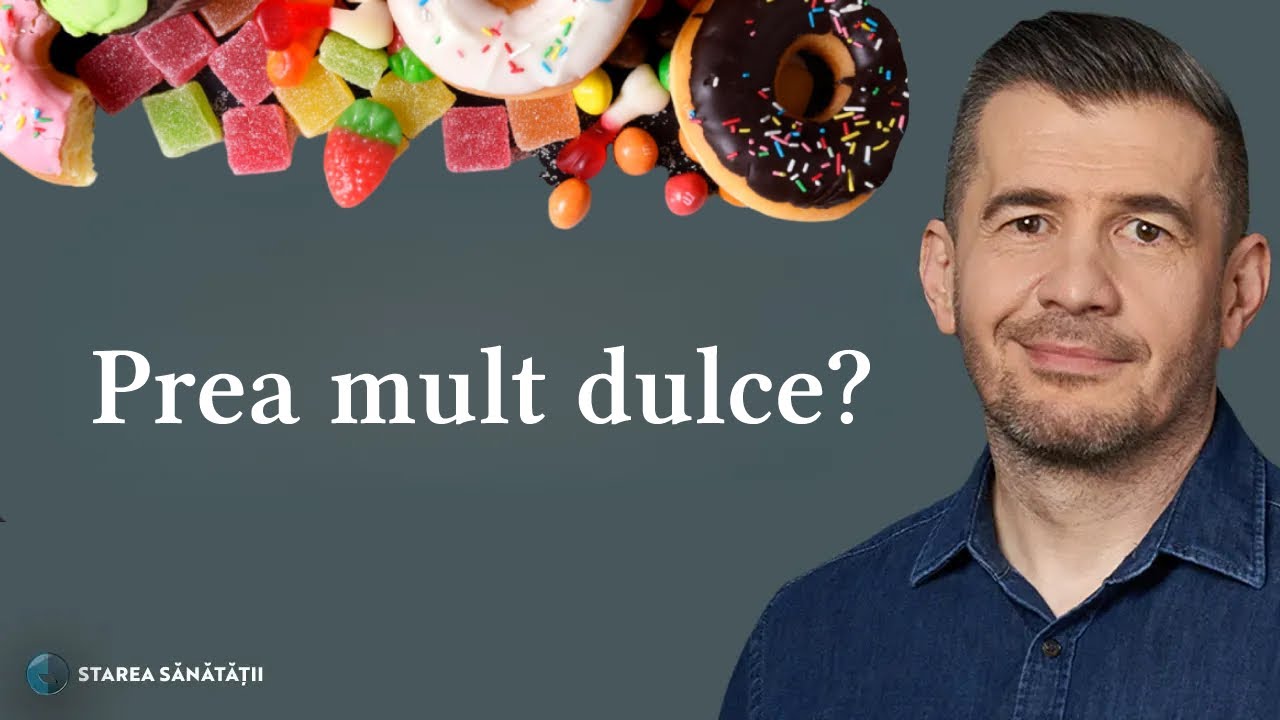 Cum ne afectează consumul de dulce sănătatea 🍫| Starea Sănătății