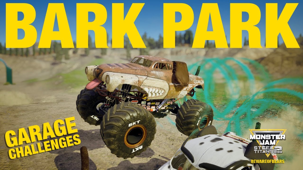 Bark Park: Garage Challenges | Monster Jam: Steel Titans 2 [Gameplay]