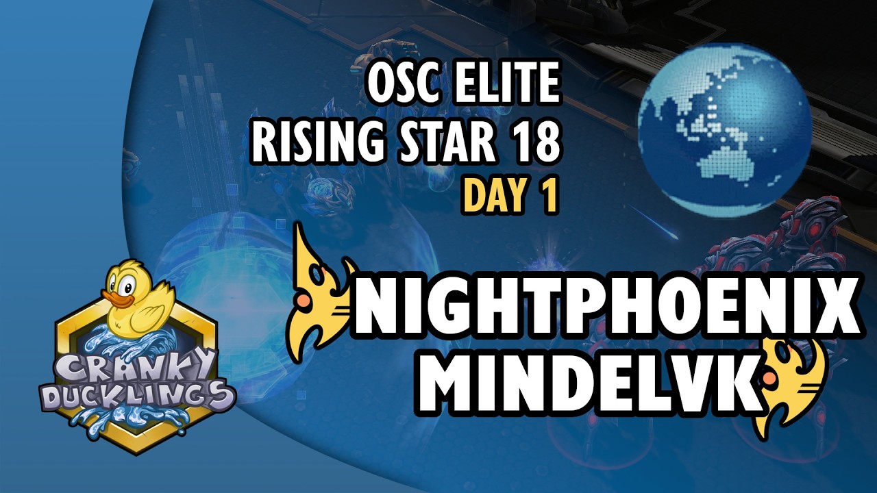 NightPhoenix vs MindelVK - PvP | OSC Elite Rising Star 18 - Day 1 | StarCraft 2 Tournament