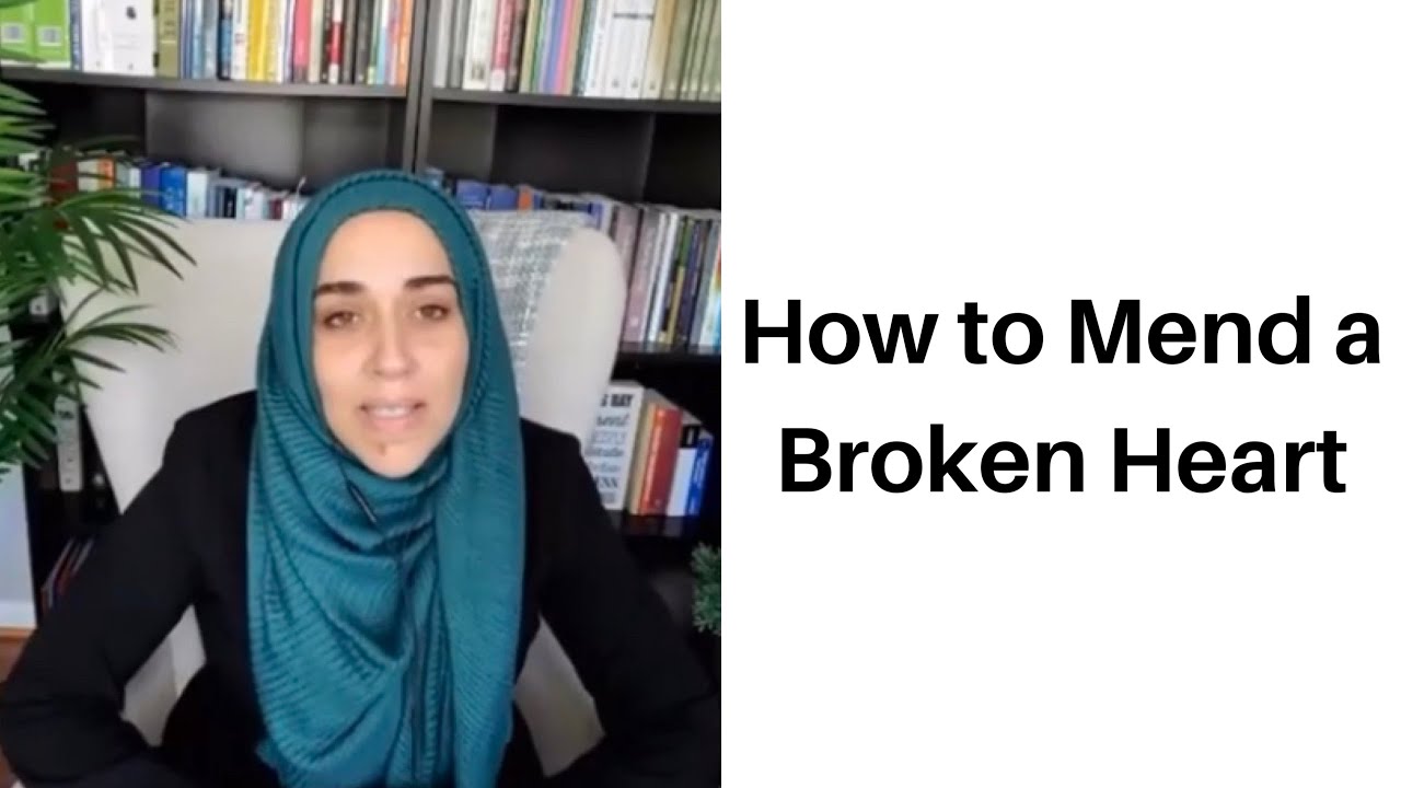 How to mend a Broken Heart