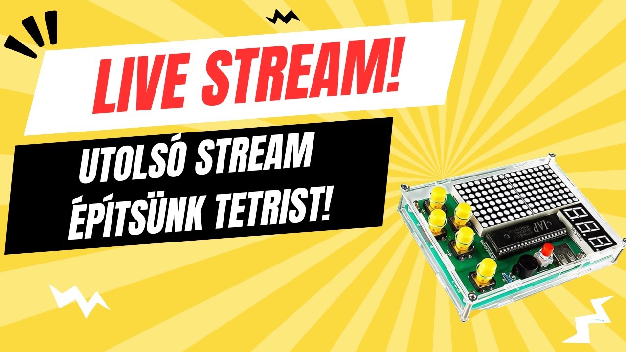 Az idei utolsó - maratoni - stream - Építsünk TETRIS-t!