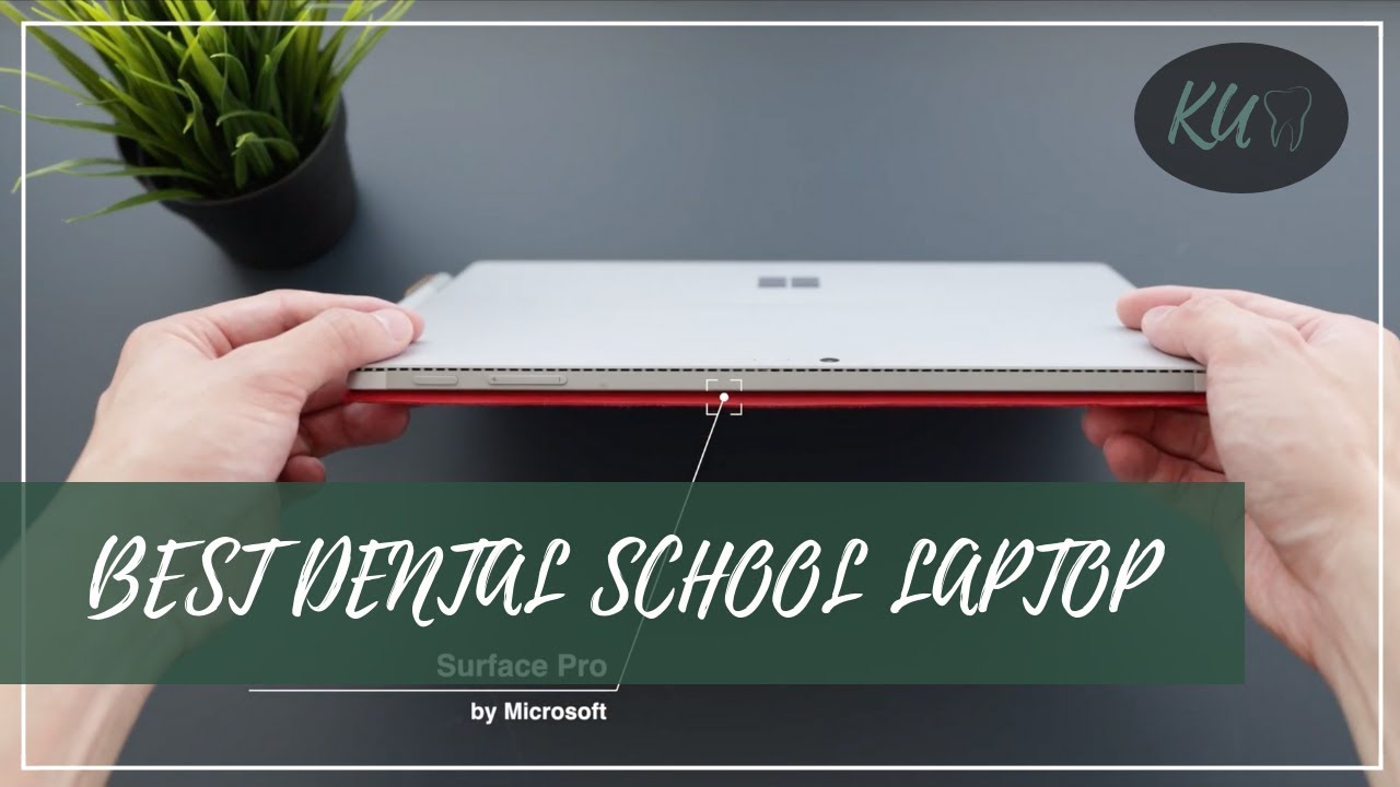 Best LAPTOP for dental school