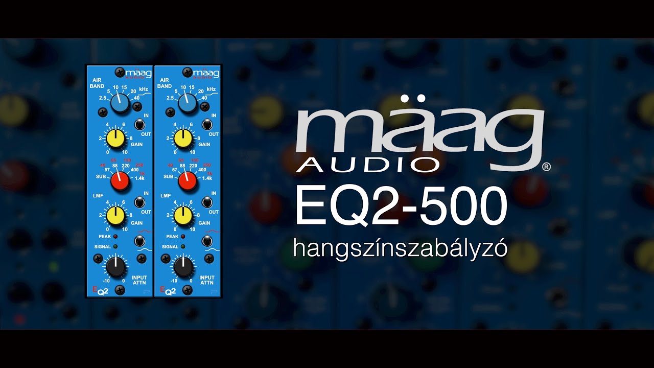 Maag Audio EQ2-500 hangsz&iacute;nszab&aacute;lyz&oacute;