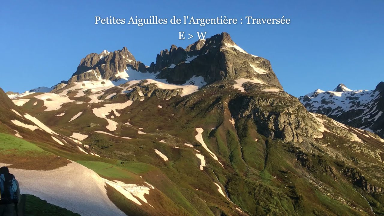 Petites Aiguilles de l'Argentière  Traversée E  W