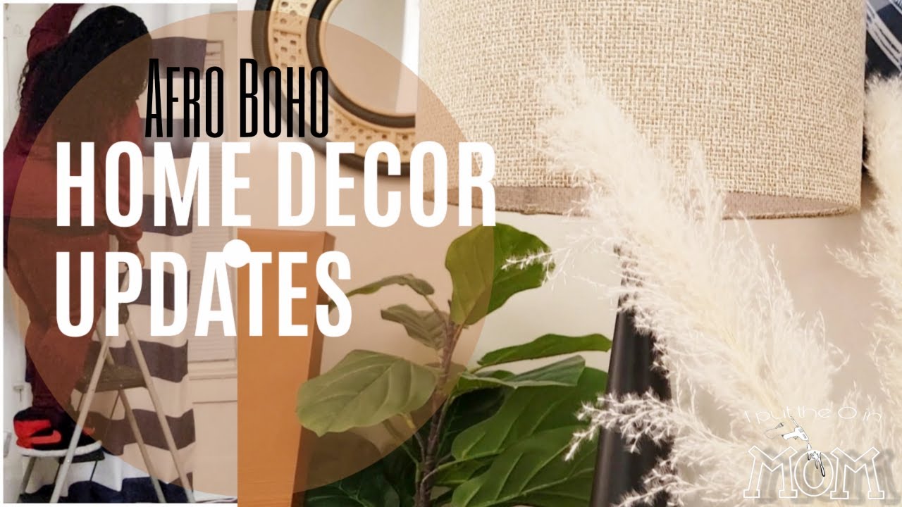 DECORATE WITH ME/AFRO BOHO HOME DECOR