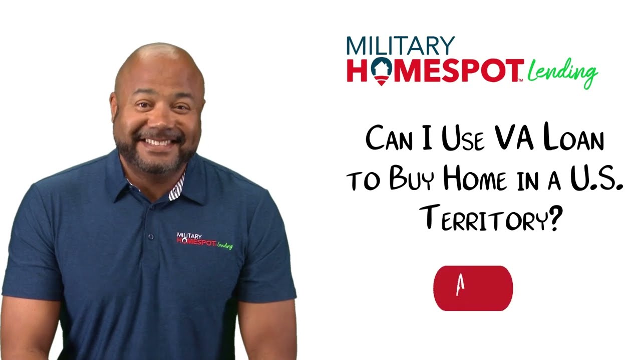 Can I Use a VA Loan to Buy a Home in a U.S. Territory?