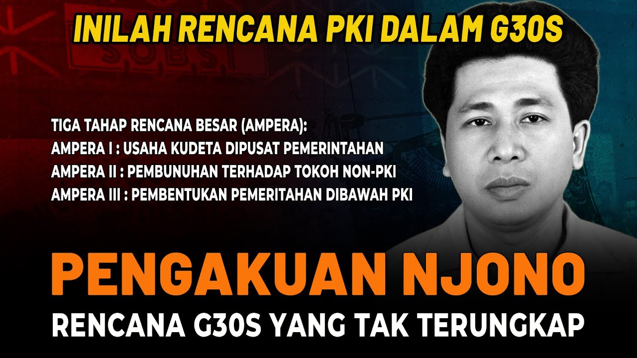 PENGAKUAN NJONO - Mengungkap Rencana G30S yang Tak Terungkap