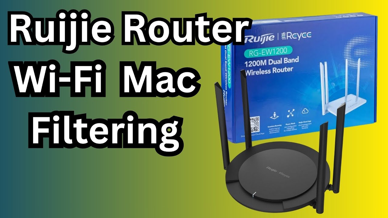 Ruijie Router MAC Filter Configuration 2025 | Ruijie wireless router mac filter configuration