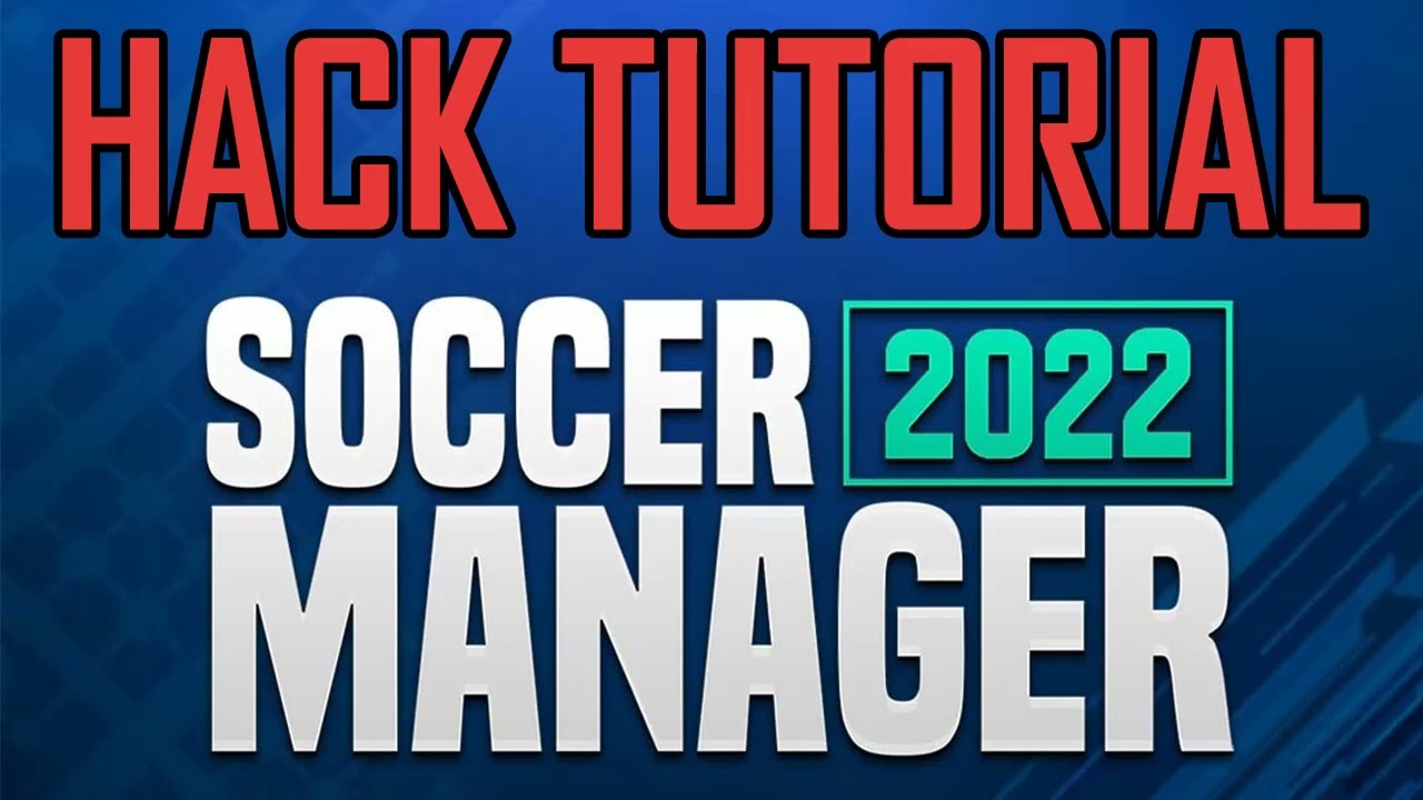 SM22 Hack 2022 ✄ Soccer Manager 2022: SM22 Latest Version 1.4.5 Save Data | SM22 Save File