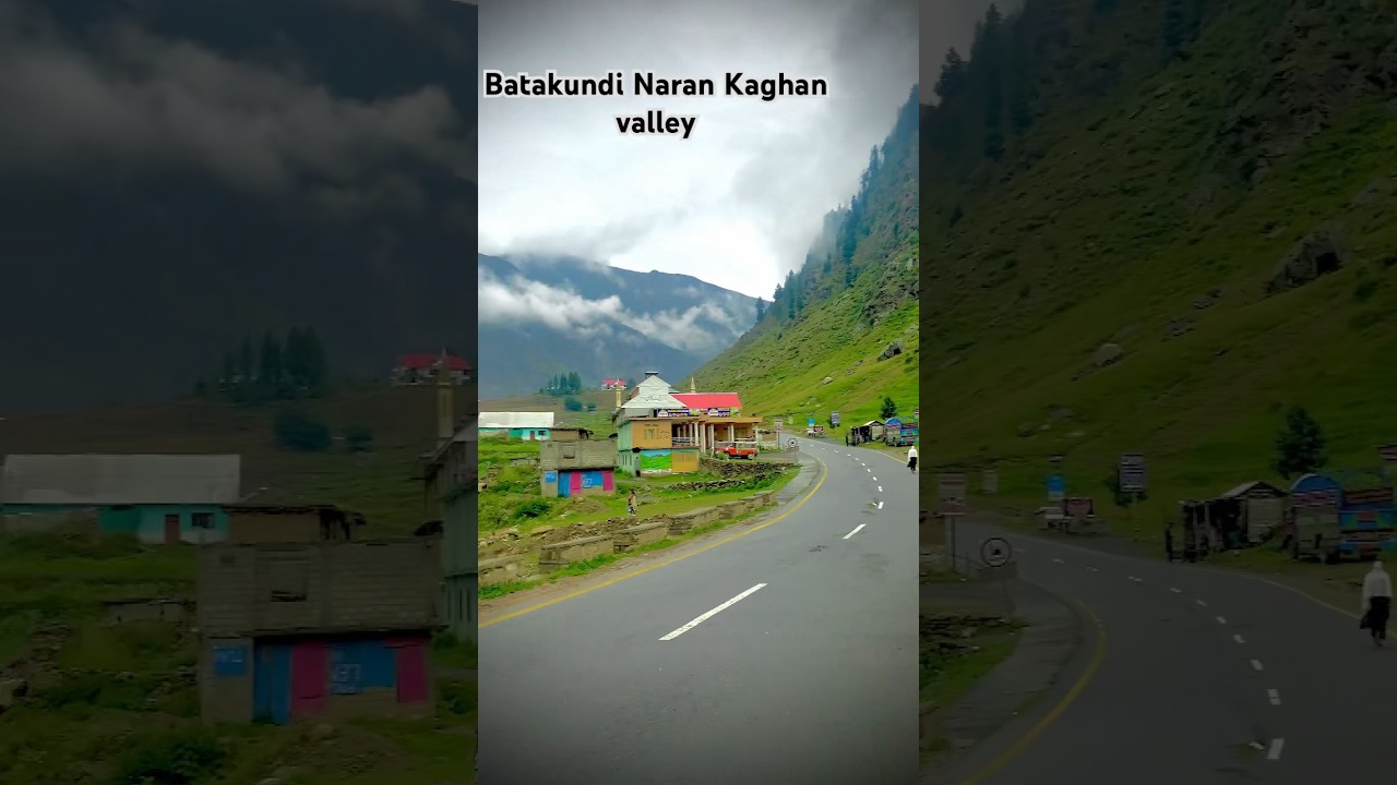 Batakundi Naran Kaghan Valley KPK Pakistan