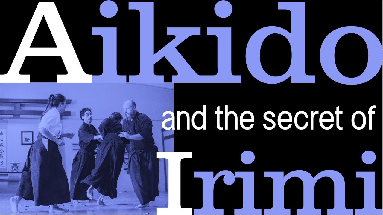 How does Irimi work in Aikido?