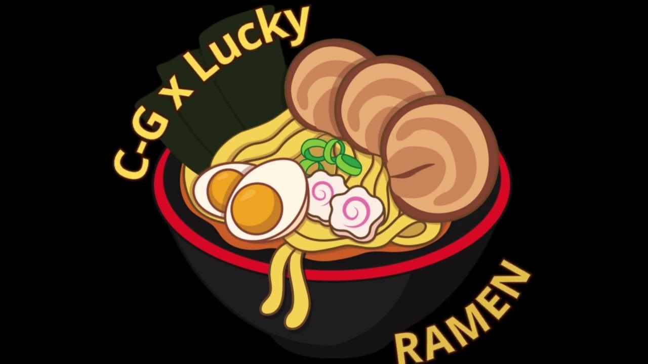 CG x Lucky - Ramen (Wuja diss)