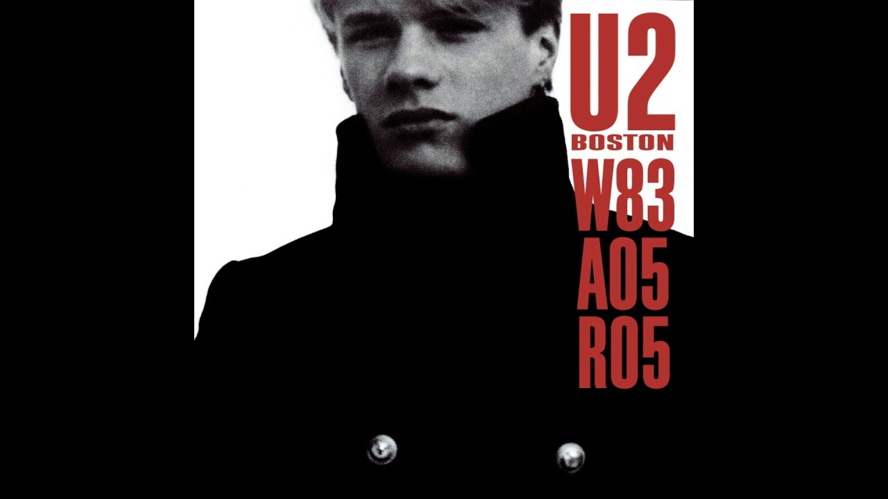 U2 - WAR Tour - Boston (1983/05/05)