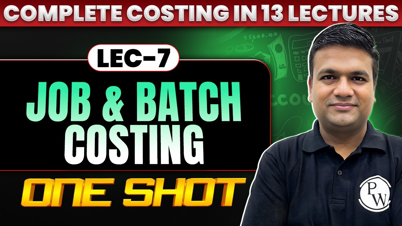 CA Inter Costing: Job & Batch Costing | One Shot | Costing Revision | May 2026 | CA Sunil Keswani