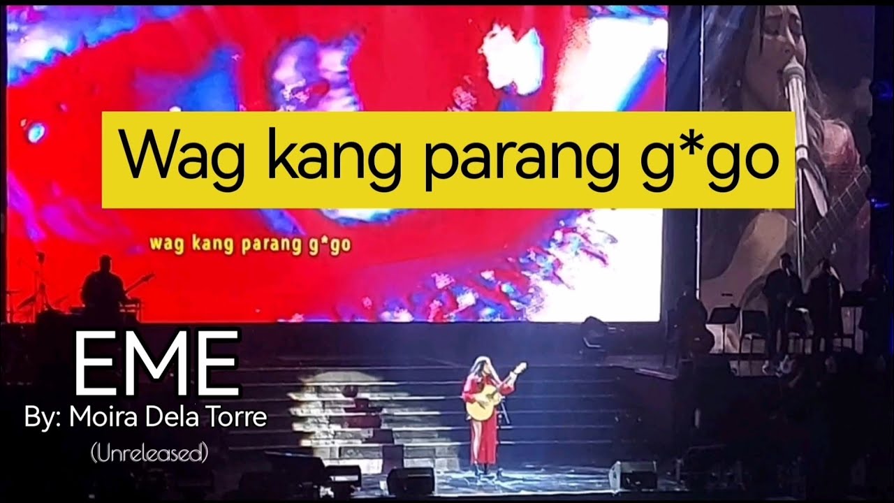 EME (Unreleased) by Moira Dela Torre