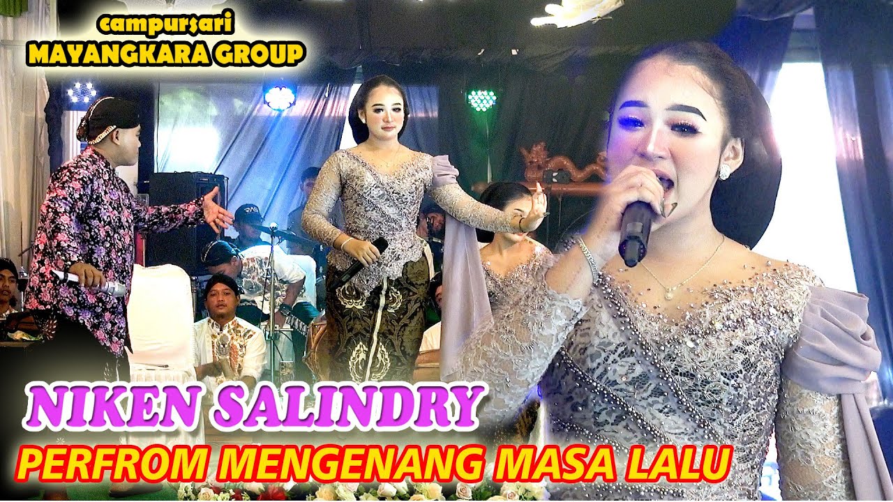 NIKEN SALINDRY MENGENANG MASA LALU bareng BAMBANG BALOWO & campursari MAYANGKARA GROUP ##langgamjawa