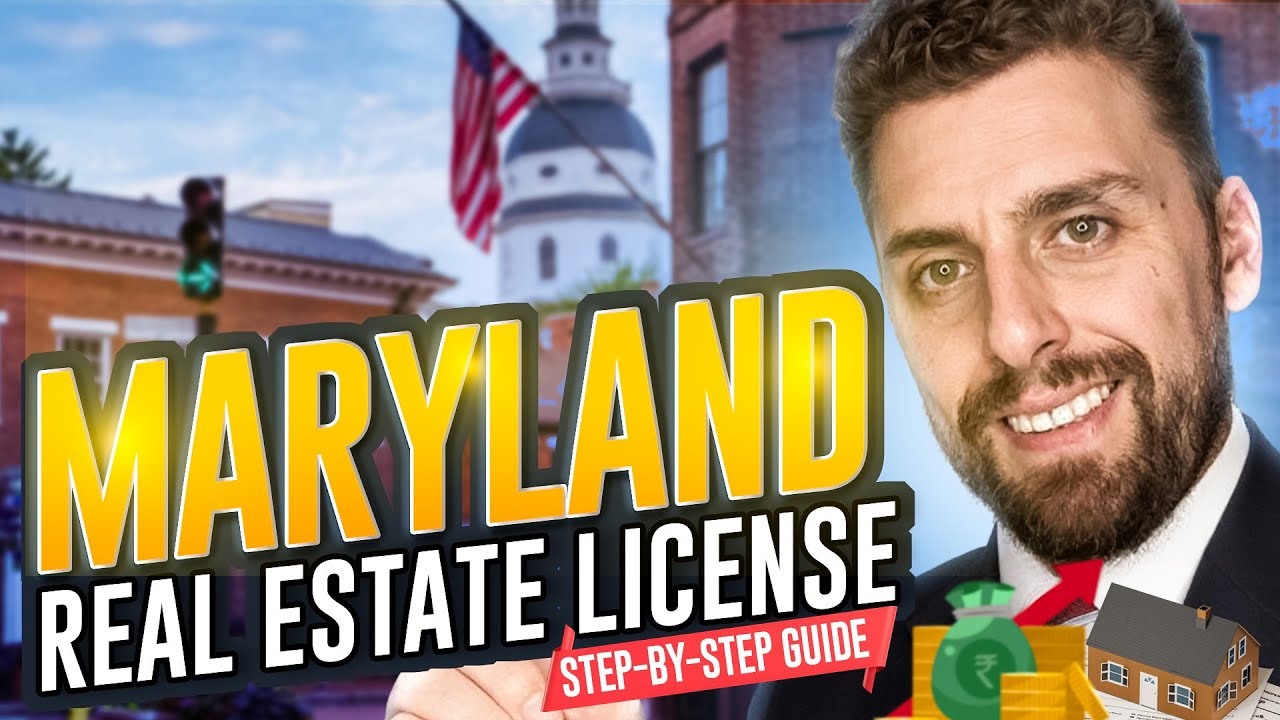 How To Become a Real Estate Agent in Maryland