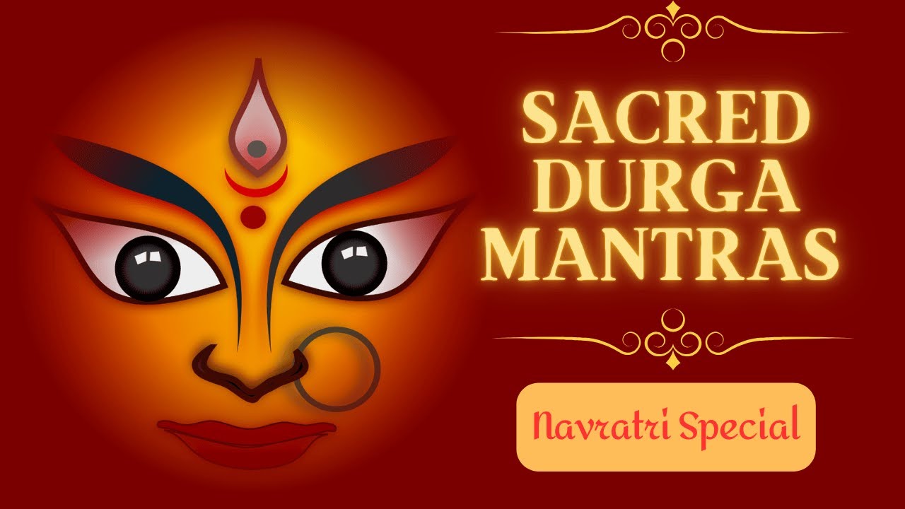 5 Durga Mantras for Powerful Spiritual Growth - Loop