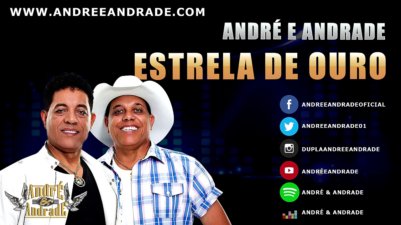 Estrela De Ouro - Andr&eacute; e Andrade