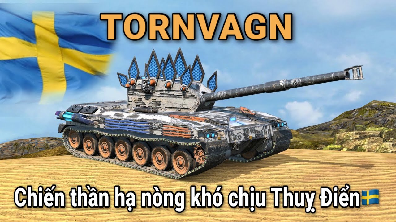Tornvagn - Chiến thần hạ nòng quá khó chịu của Thụy Điển / World Of Tanks Blitz / Wot Blitz