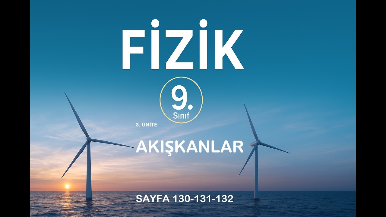 9. Sınıf Fizik Kitabı 3.Ünite AKIŞKANLARIN BASINCI Sf.130-131-132.