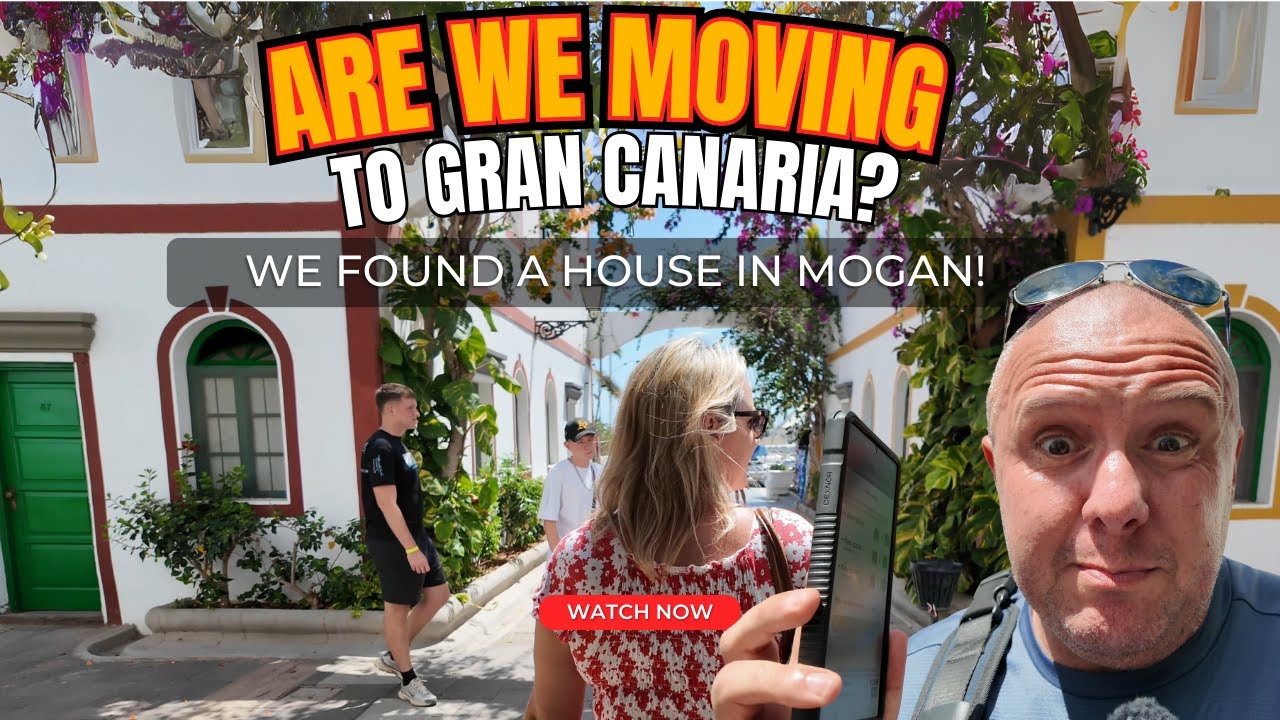We Found A House In Mogan, Gran Canaria! |  🍹 Why Everyone Loves Mogán Gran Canaria – Full Tour
