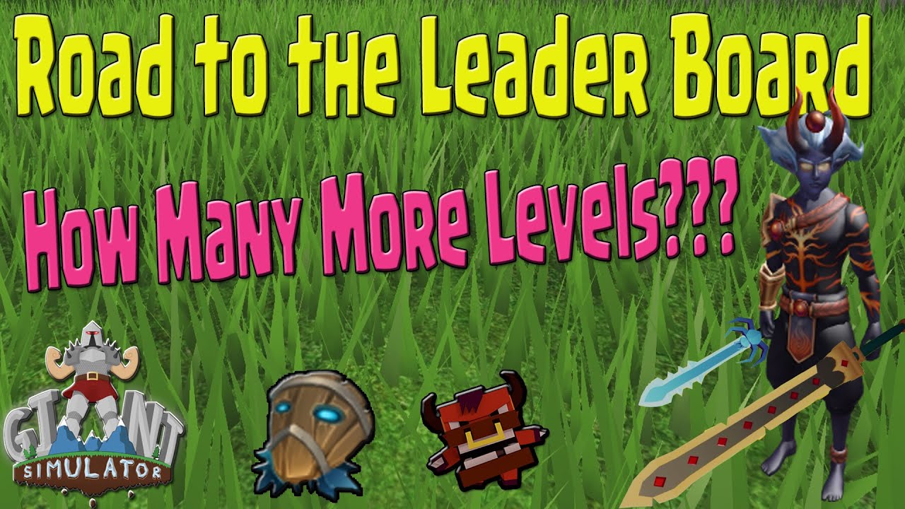 ROBLOX - Giant Simulator: Road to the Leader Board
