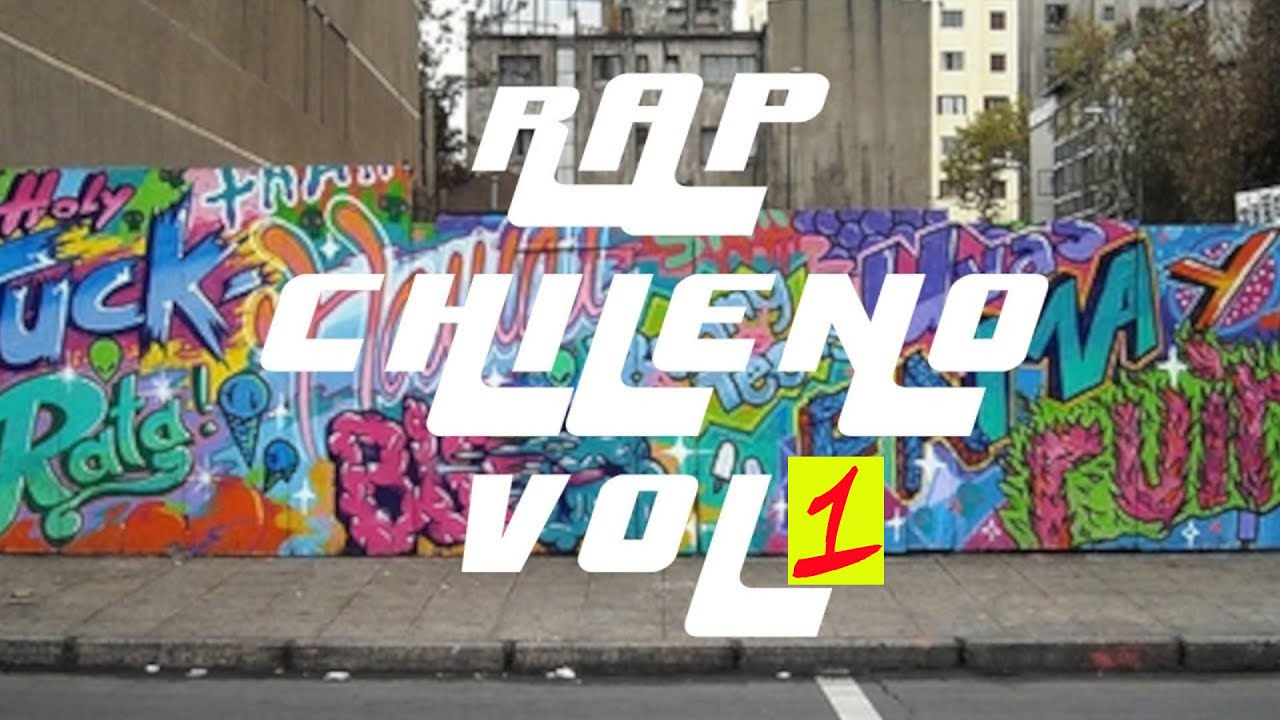 Rap Chileno Vol 1 🔥 2024