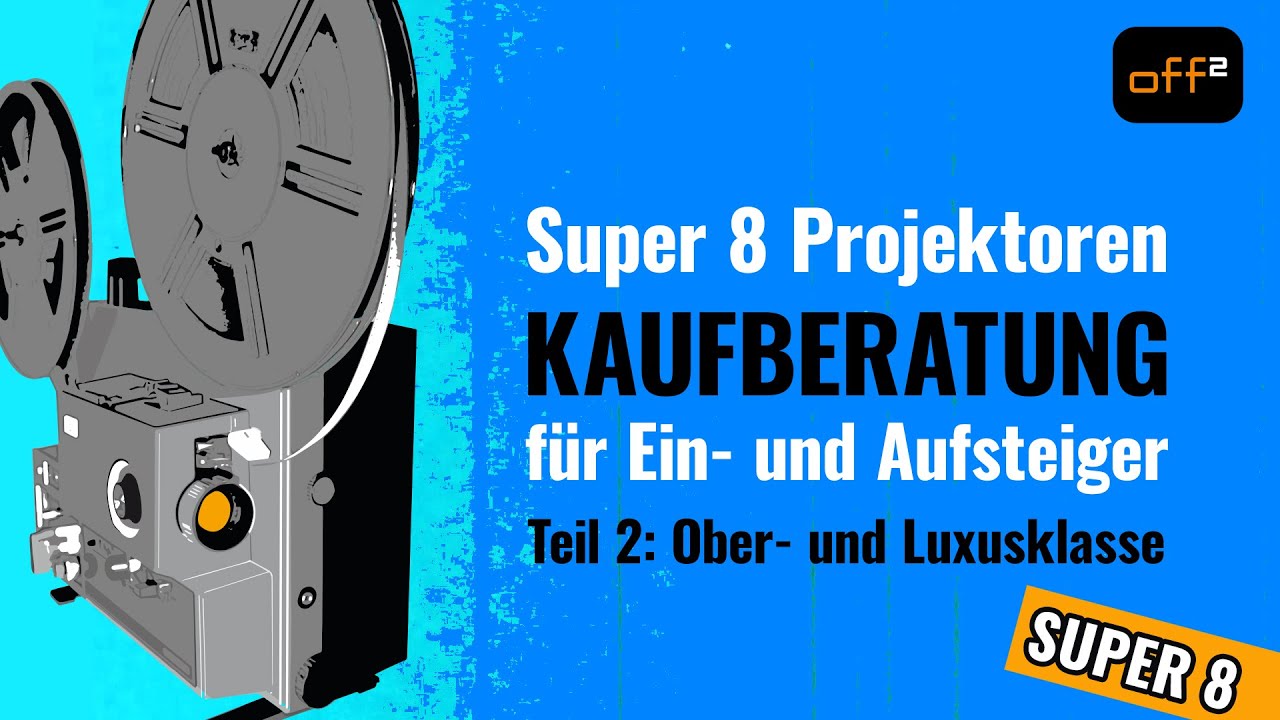 Spezial: Super 8 Projektoren Kaufberatung Teil 2 (von 2) #super8