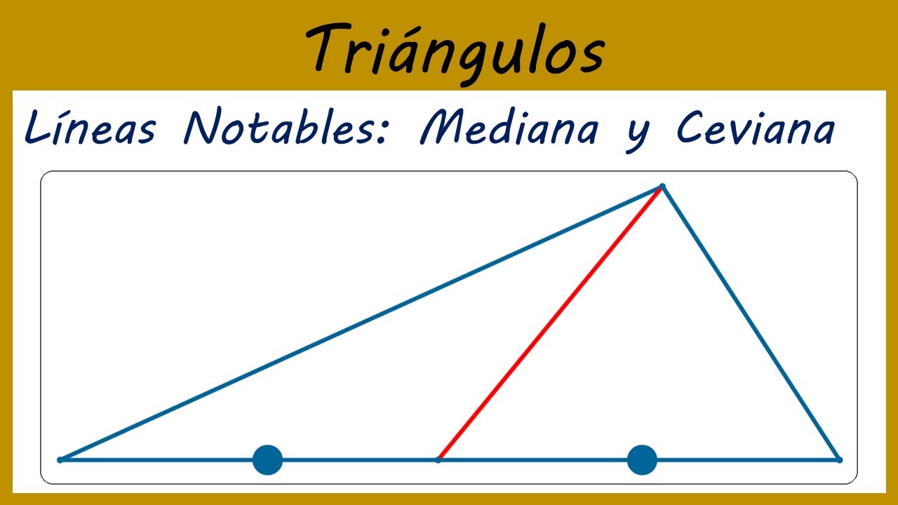 📐 LÍNEAS NOTABLES: MEDIANA Y CEVIANA || 2 PROBLEMAS || TRIÁNGULOS #9