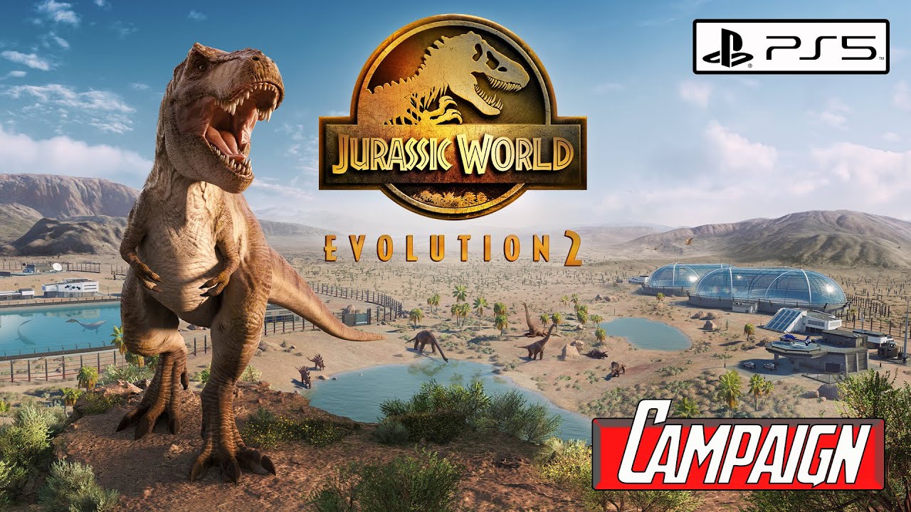 Jurassic World Evolution 2 - Full Campaign